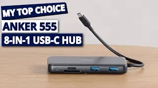 Обзор USB-концентратора Anker 555 8-в-1 с разъемом USB-C: ИДЕАЛЬНАЯ док-станция 10 Гбит/с?