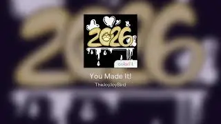 You Made It!
