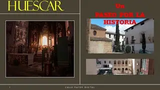 Descubre Hu&eacute;scar. Un paseo por la historia.