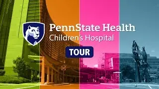 Penn State Health Children&rsquo;s Hospital &ndash; CMN Donor and Volunteer Tour