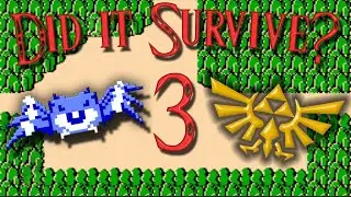 Did it Survive zelda pt3!?