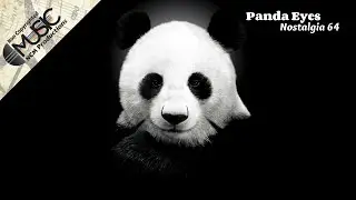 Panda Eyes - Nostalgia 64 | No Copyright Music | NCM Productions