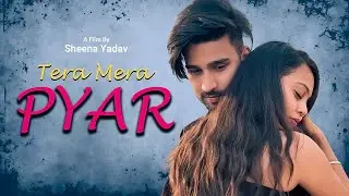 Tera Mera Pyaar (Official Video) Vedansh | Sona Yadav | New Hindi Song 2026