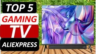 Top 5 Best Gaming TV 2026 on AliExpress