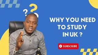 Why you need to study in UK? Benefits of studying in UK