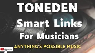 #35 - TONEDEN Smart Links For Musicians