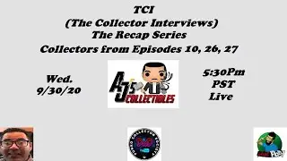 TCI (The Collector Interviews) Recap Series (Pt. 2)