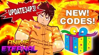 *NEW* ALL WORKING ANIME ETERNAL UPDATE 34 PART 3 CODES