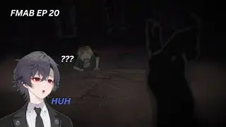 FMAB - EP 20 - SO THATS WHAT HAPPENED - FIRST TIME REACTION