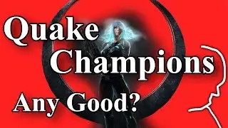 Quake Champions - Any Good? | Beta Impressions, Thoughts and Differences