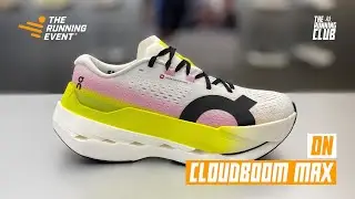 On Cloudboom Max Preview - The Running Event