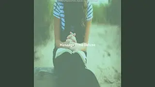 Dream-Like Music for Massage Therapy