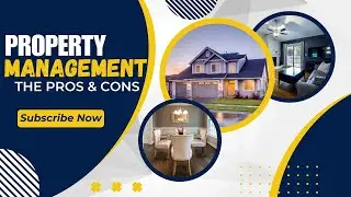 Property Management The Pros and Cons