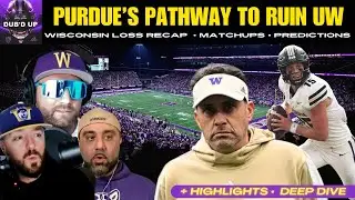 Washington vs Purdue Preview & Picks | Wisconsin&ndash;Washington Highlights Review | Dub&rsquo;d Up