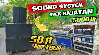 SPESIAL SOUND HAJATAN SPEK 5000W SIAP KERJA!!! paket sound system hajatan