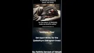 Tehilliym Four (Psalms Four) - By Faithful Servant of Yah