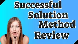 🆕successful Solution Method Review 👉 Successful Solution Method Payment proof