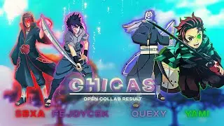 Sbxa's Open Collab Results - Chicas [EDIT/AMV]!