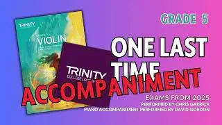 One Last Time by Ariana Grande [Accompaniment] Trinity College London Grade 5 Violin Exams from 2025