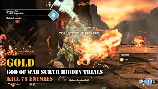 God of War SURTR'S Hidden Trials (GOLD) Time Attack Defeat all enemies (75 Kills) God of War 2018