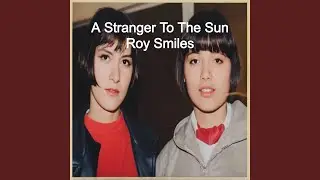 A Stranger to the Sun