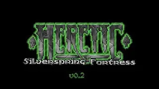 Heretic Silverspring Fortress v0.2 (Demo) + Heretic OST Recomposed (Heretic MoD E1M6 100% secrets)