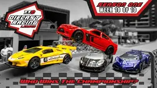 🏁 DIECAST RACING LEAGUE 🏁 Season 1 Finale. Who Wins It All? (DRL S1W10)