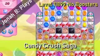 Candy Crush Saga Level 11899 No Boosters