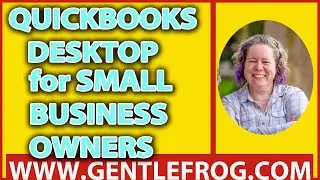 QuickBooks Desktop для владельцев малого бизнеса &mdash; Учебное пособие Рэйчел Барнетт, часть 1