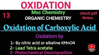 Oxidation of Carboxylic acid ( Nitric acid + KMnO4 + lead tetra acetate) #mscchemistrynotes