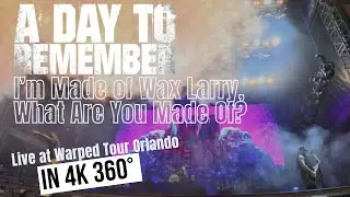 A Day To Remember - Wax Larry - (360&deg; LIVE) - Warped Tour Orlando - 2025