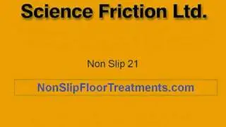 Non Slip Floor Treatments and Floor Safety Experts