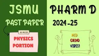 JSMU Pharm-D Past Paper 2024-25| PHYSICS PART | PAST PAPER SESSION