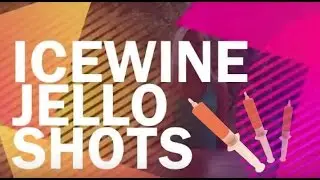 Icewine Recipes | Icewine Jello Shots | The Ice House Winery