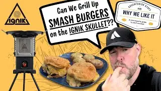SMASH BURGERS grilled up on the IGNIK SKULLET Cast Iron Skillet Skottle!