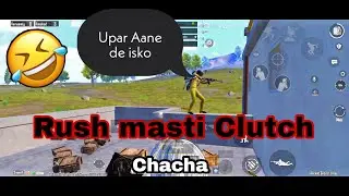 Rush & Clutch Voice-over Commentry 🤣 #championchacha #bgmi #funny #pubgmobile