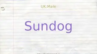 How to pronounce sundog