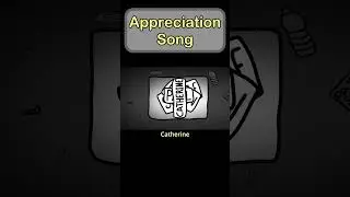 The Appreciation Song and Animation #music #song #animation #2danimation #funny