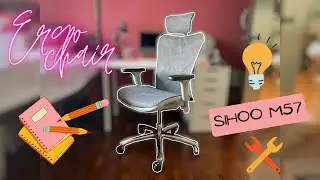 Sihoo M57 Ergonomic Chair Assembly