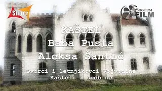 Kaštel Baba Pusta - Aleksa Šantić ep.7