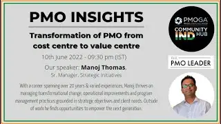 PMO Insights with Manoj Thomas