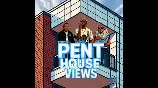 Penthouse Views Feat. K. Keed (Official)