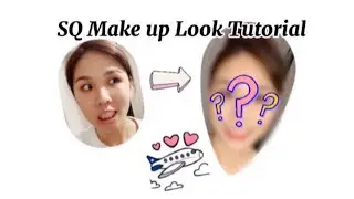 SQ Makeup Look Tutorial 👀💄👃🏻👁 How to get everything done in just 10 STEPS!! 🤭 | JANICETSC