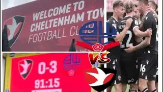 Bolton make it 3 clean sheet wins in 3 , Bolton VS Cheltenham vlog (away)
