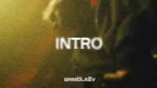 ERM&Ouml;LAĒV - INTRO (Премьера клипа, 2023)