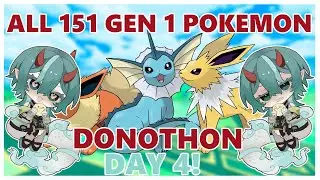 【DONOTHON Day 4】 MY THOUGHTS: First 151 Gen 1 Pokemon! 【Just Chatting】