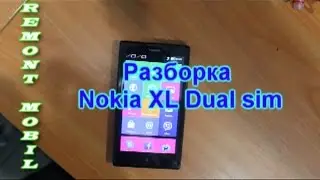 Как разобрать Nokia XL Dual sim