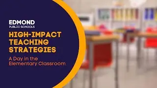 Teaching Technique: A Day in the Elementary Classroom