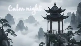 Peaceful Chinese Rainy Night | Traditional Music for Sleep