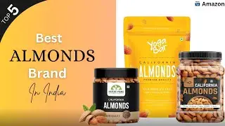 TOP -5🔥 Best ALMONDS Brand In India / Best Almonds In India / Best Almonds On Amazon  / Almonds